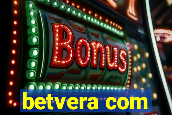 betvera com