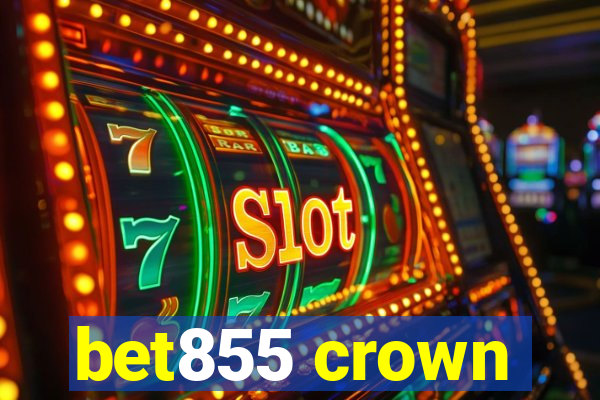 bet855 crown