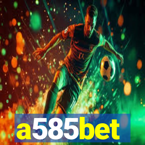 a585bet