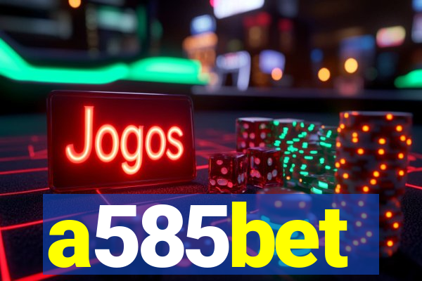 a585bet