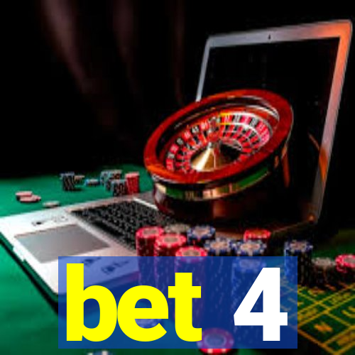 bet 4