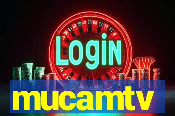 mucamtv