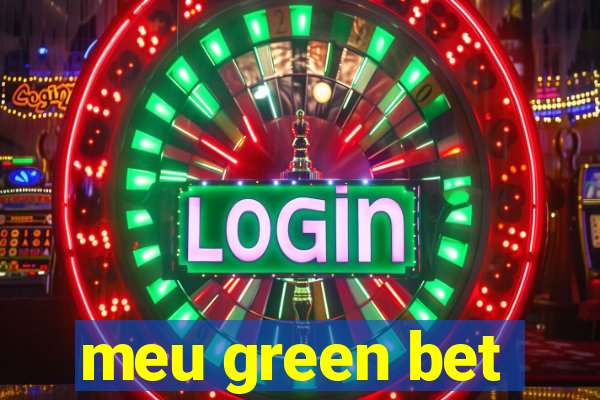 meu green bet