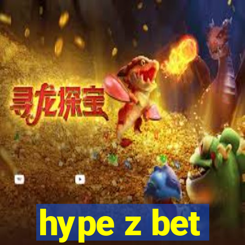 hype z bet