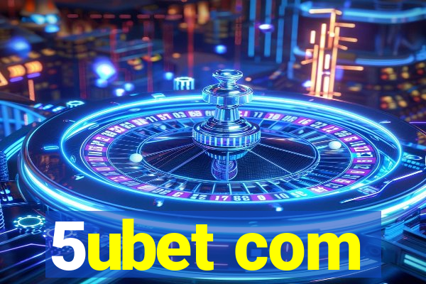 5ubet com