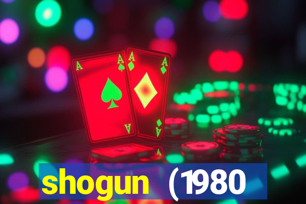 shogun (1980 dublado download)