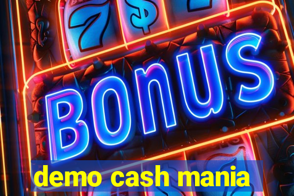 demo cash mania