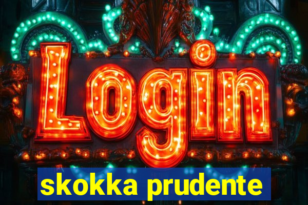 skokka prudente