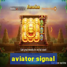 aviator signal