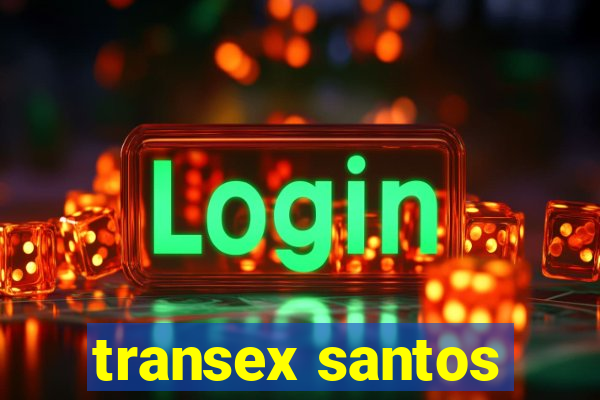 transex santos