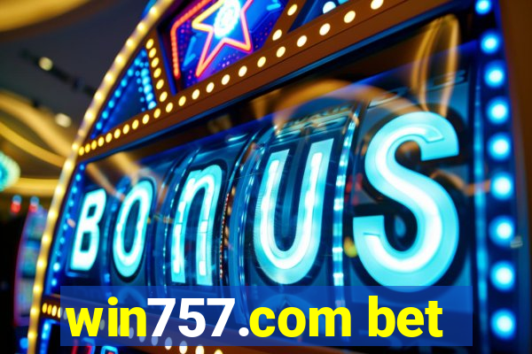 win757.com bet