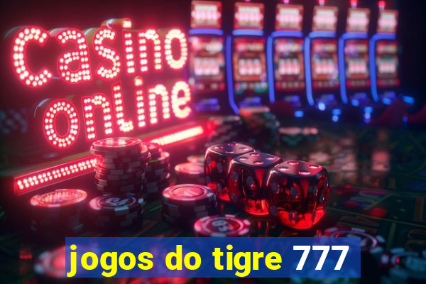 jogos do tigre 777