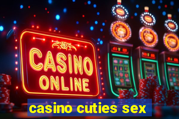 casino cuties sex