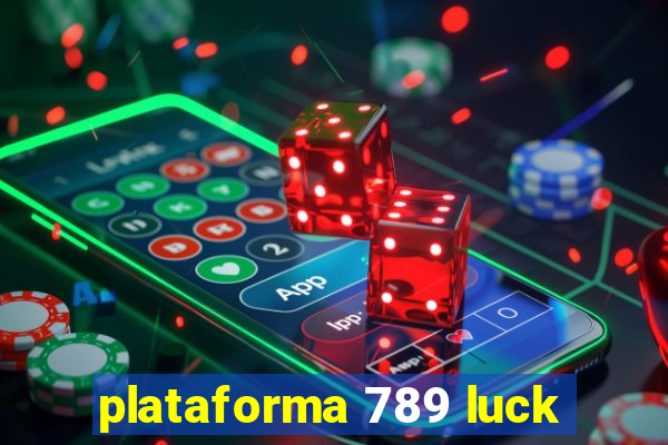 plataforma 789 luck