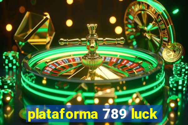 plataforma 789 luck