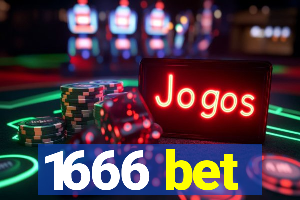 1666 bet