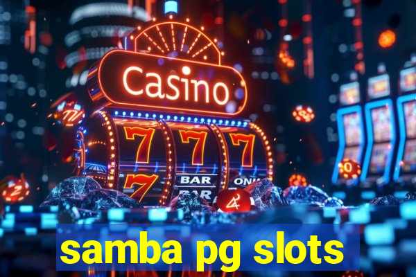 samba pg slots