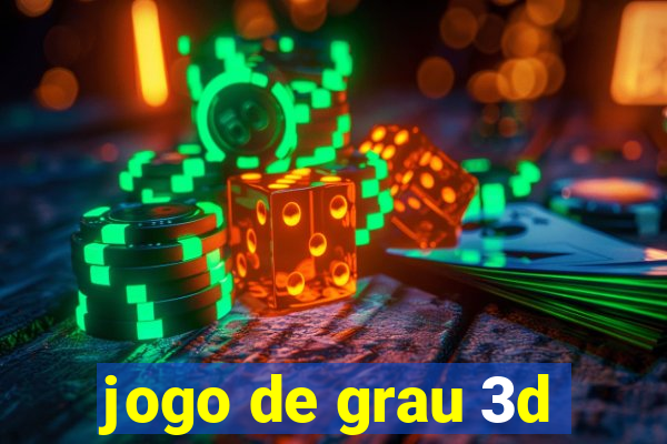 jogo de grau 3d