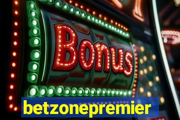 betzonepremier