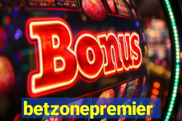 betzonepremier