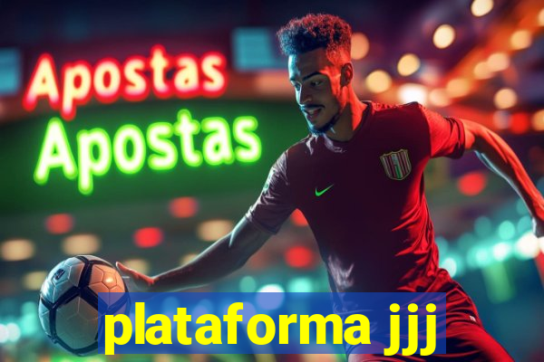 plataforma jjj