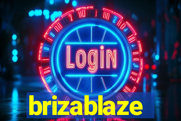 brizablaze