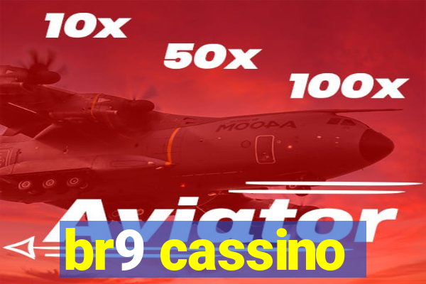 br9 cassino