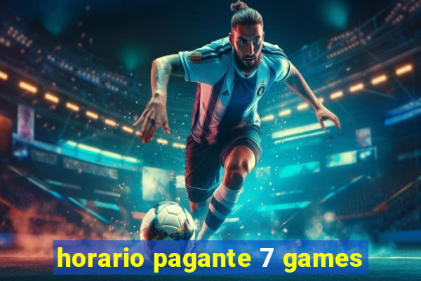 horario pagante 7 games