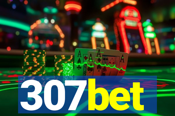 307bet