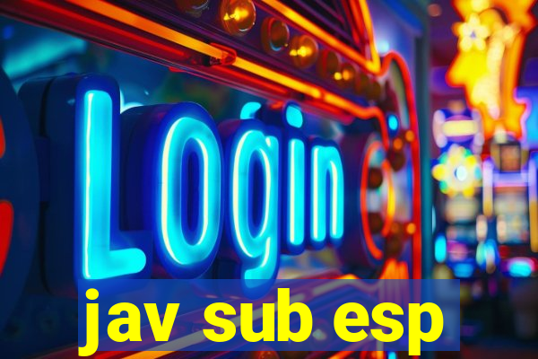 jav sub esp