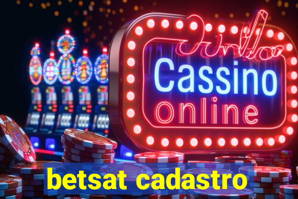 betsat cadastro