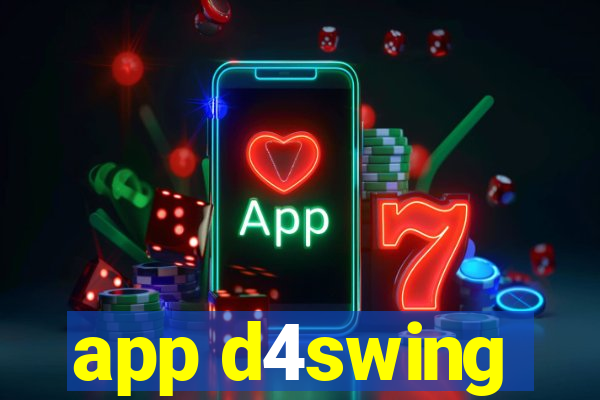 app d4swing