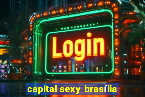 capital sexy brasília