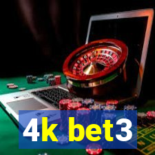 4k bet3