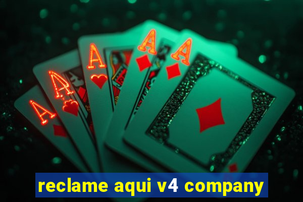 reclame aqui v4 company