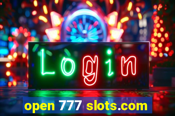 open 777 slots.com