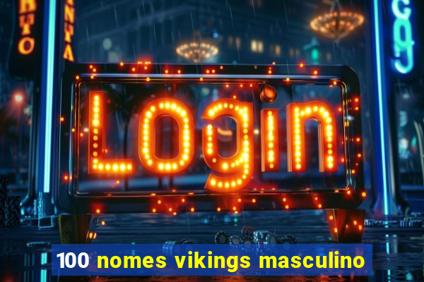 100 nomes vikings masculino