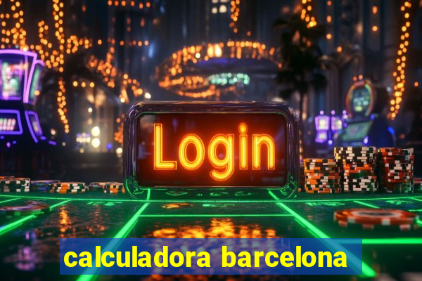 calculadora barcelona