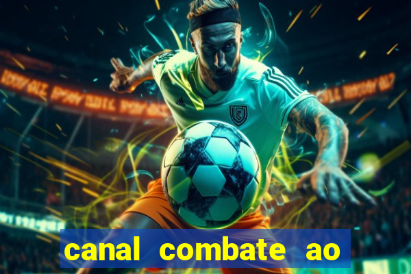 canal combate ao vivo online, multicanais