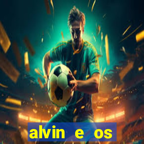 alvin e os esquilos esquiletes nomes