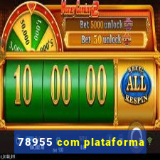 78955 com plataforma