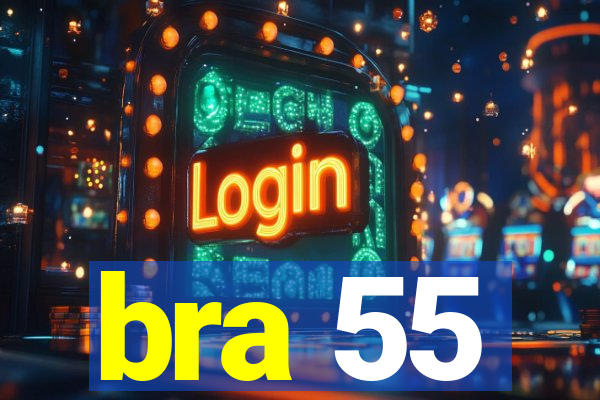 bra 55