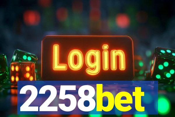 2258bet