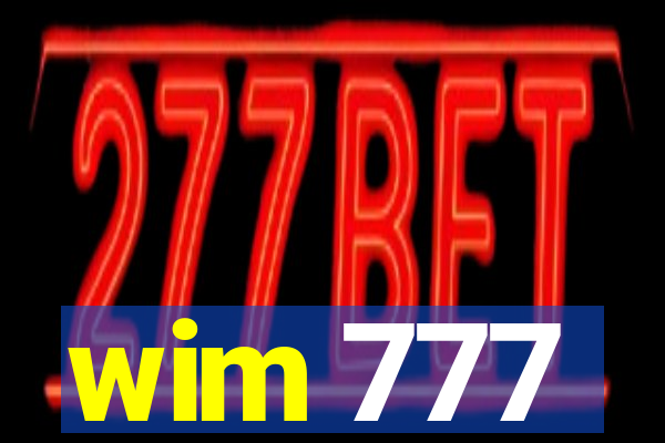 wim 777