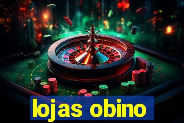 lojas obino