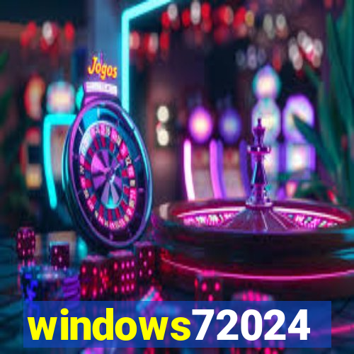 windows72024