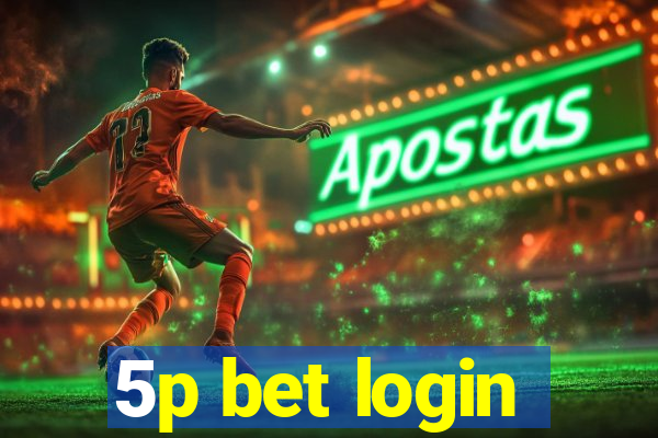 5p bet login