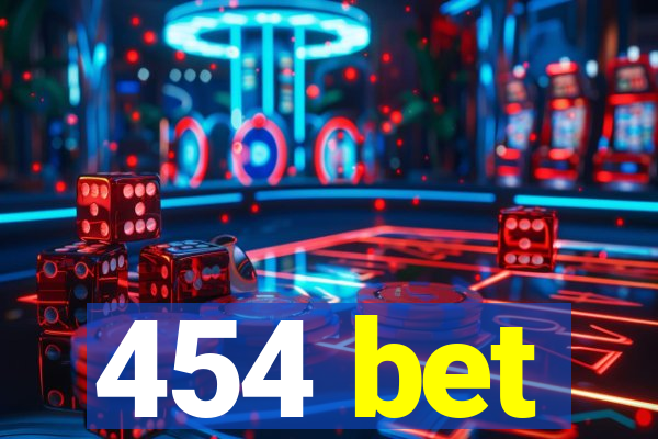 454 bet