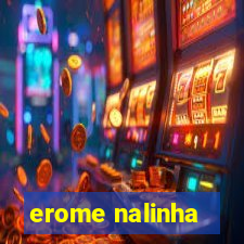 erome nalinha