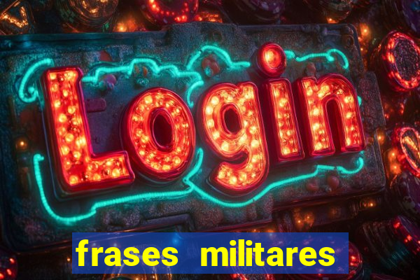 frases militares para status